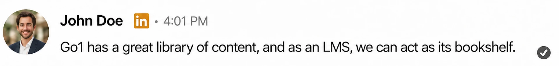 LinkedIn message from a competing LMS founder: "Go1 has a great library of content, and as an LMS, we can act as its bookshelf."